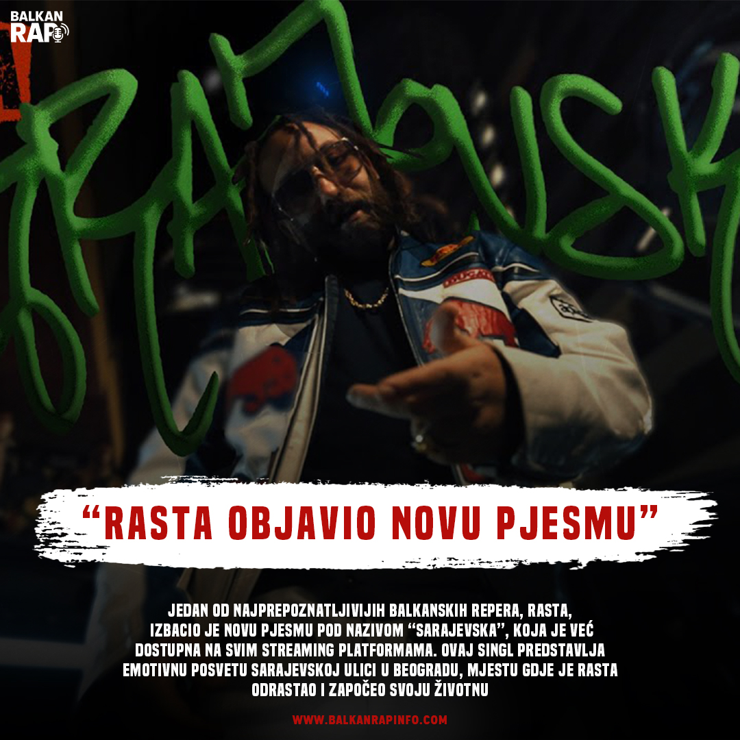 RASTA OBJAVIO NOVU PJESMU "SARAJEVSKA"