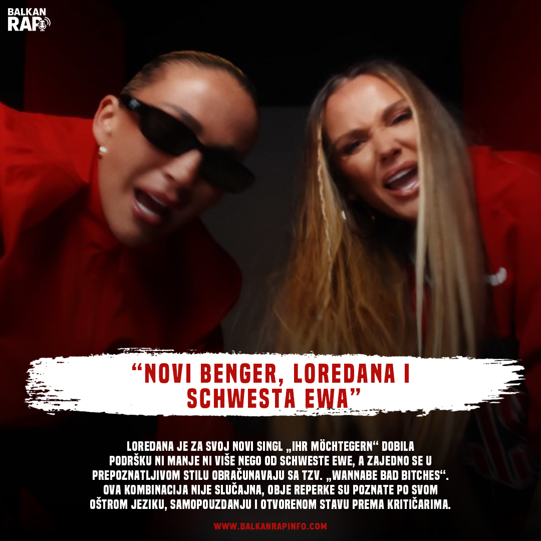 Novi benger, Loredana i Schwesta Ewa